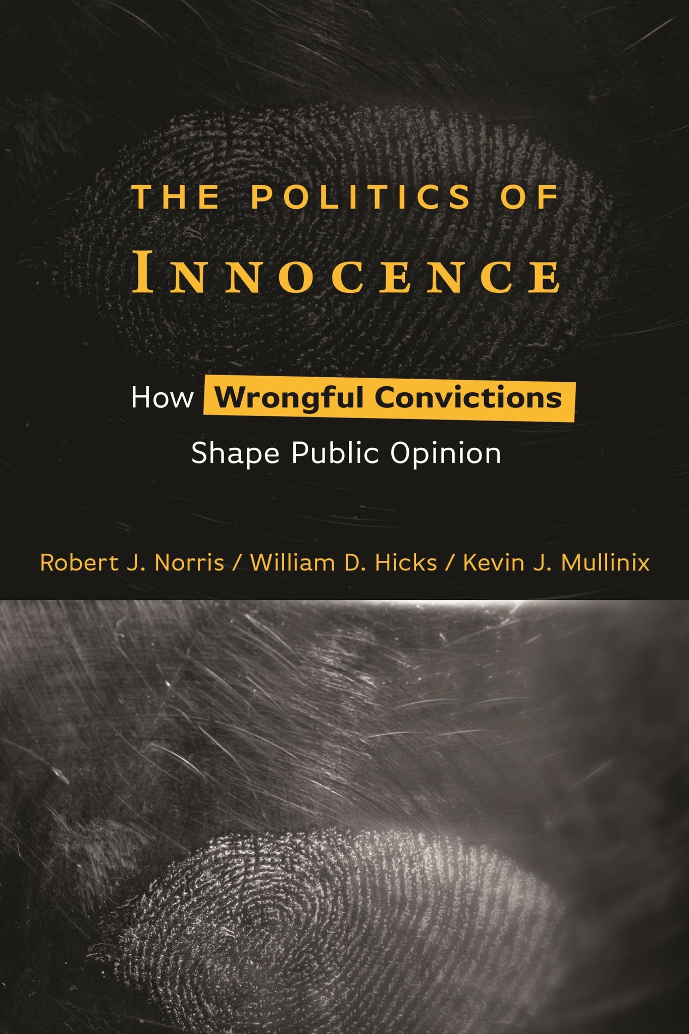 Cover image for The Politics of Innocence ISBN 9781479815968
